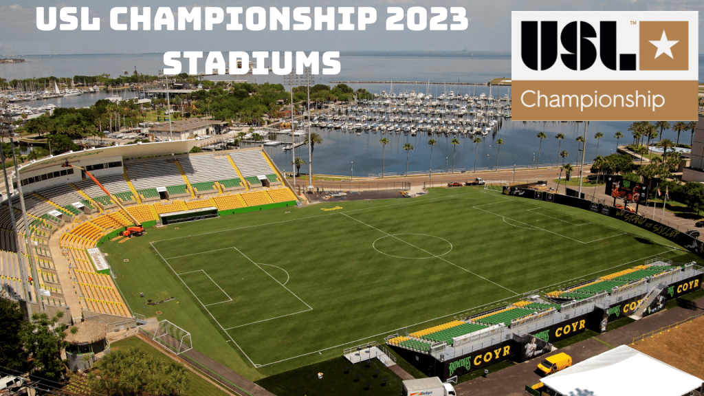 USL Championship 2023 Stadiums