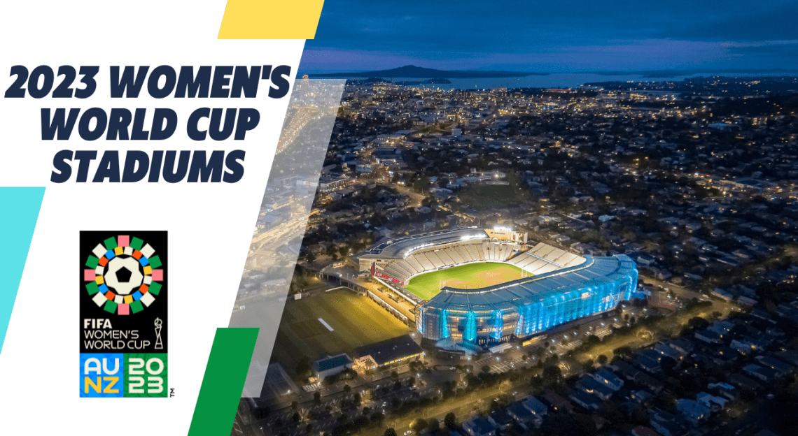 2023 FIFA Women's World Cup Stadiums